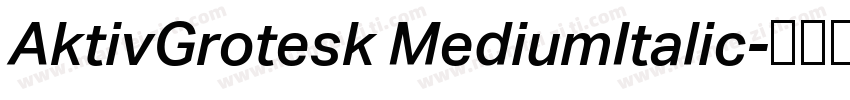 AktivGrotesk MediumItalic字体转换